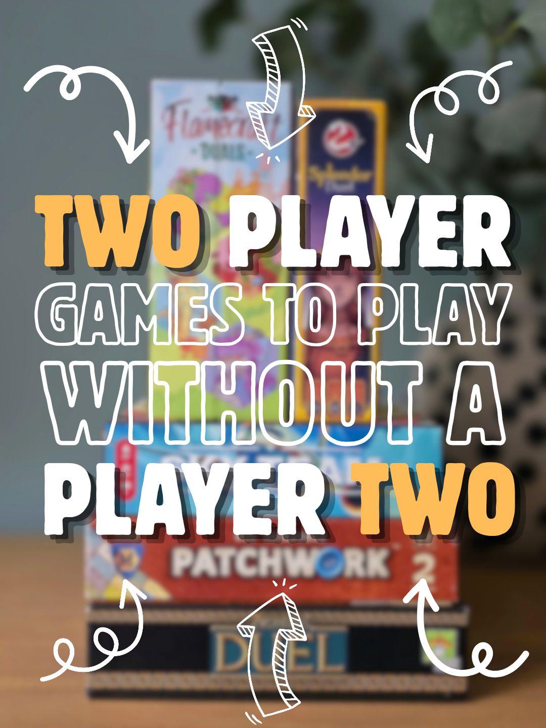 2 Player Games To Play Without A Player 2